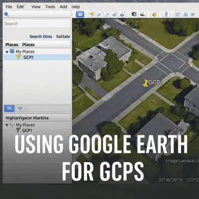 Using Google Earth for GCPs in Agisoft Metashape: A Step-by-Step Guide