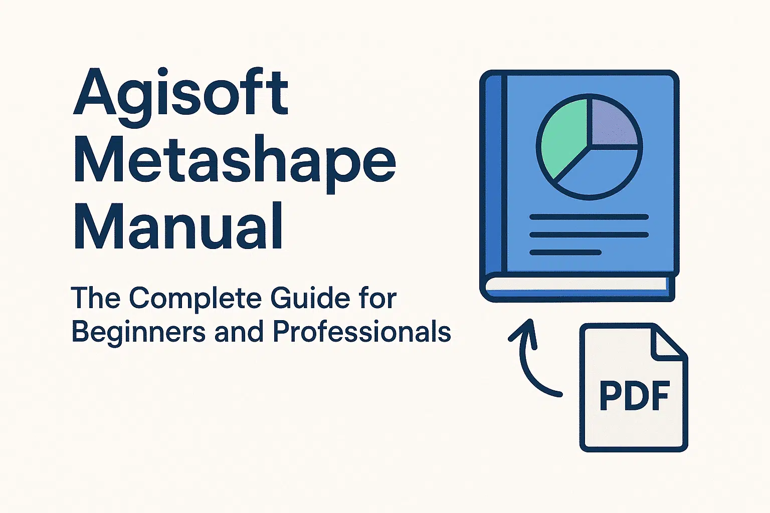 Agisoft Metashape Manual